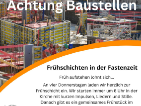 Frühschichten in der Fastenzeit